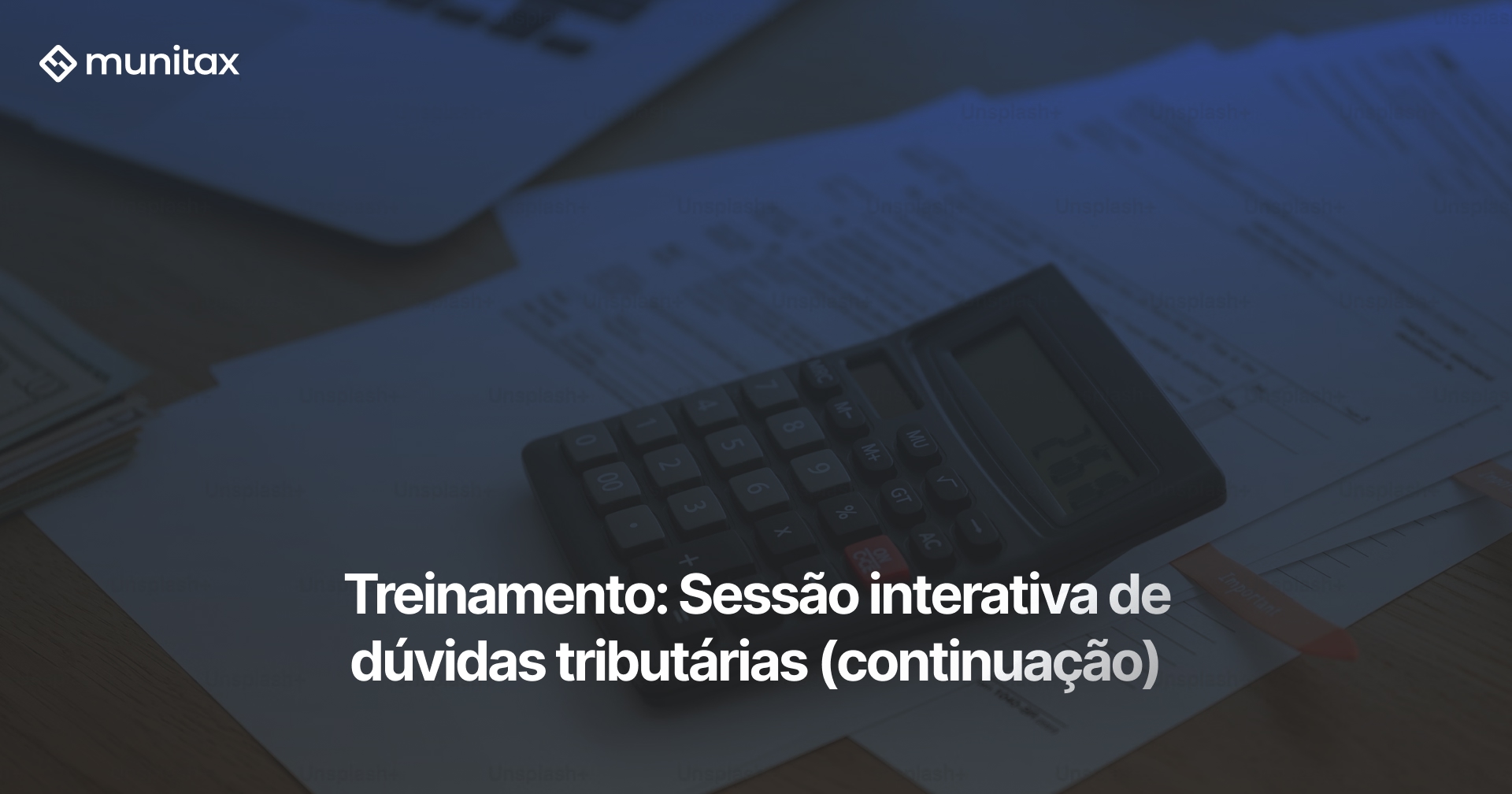Treinamento: Sessão interativa de dúvidas tributárias (continuação)